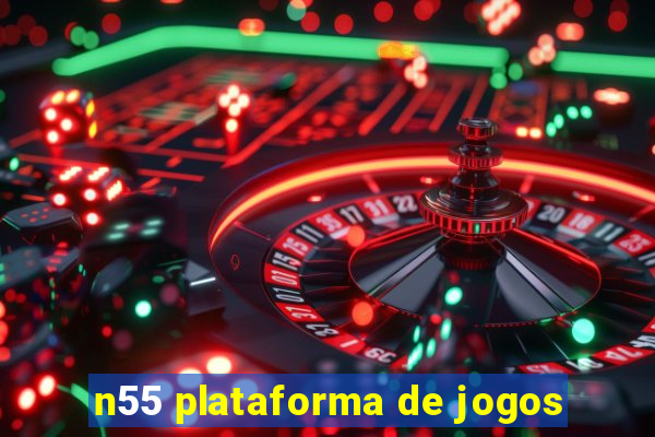 n55 plataforma de jogos